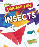 Origami Fun: Insects