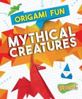 Origami Fun: Mythical Creatures