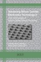 Advancing Silicon Carbide Electronics Technology II