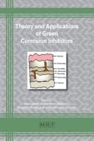 Theory and Applications of Green Corrosion Inhibitors
