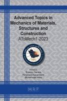 Advanced Topics in Mechanics of Materials, Structures and Construction