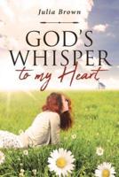 God's Whisper to my Heart