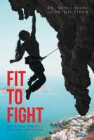 Fit to Fight: Empowering Women's Challenges and Journey