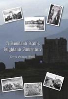 A Lowland Lad's Highland Adventure