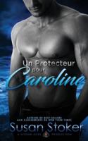 Un Protecteur Pour Caroline
