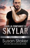 Pour La Confiance De Skylar