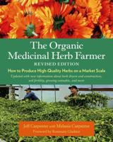 The Organic Medicinal Herb Farmer