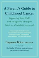 A Parent's Guide to Childhood Cancer