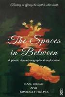 The Spaces in Between: A Poetic duo-ethnographical Exploration