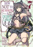 How NOT to Summon a Demon Lord. Vol. 7