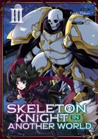 Skeleton Knight in Another World. 3