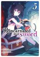 Reincarnated as a Sword. Vol. 5