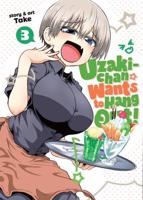 Uzaki-Chan Wants to Hang Out!. Vol. 3