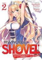 The Invincible Shovel. Vol. 2