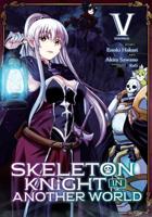 Skeleton Knight in Another World. Vol. 5