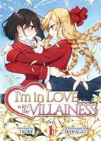 I'm in Love With the Villainess. Vol. 1