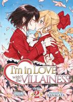 I'm in Love With the Villainess. Vol. 2