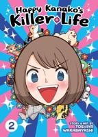 Happy Kanako's Killer Life. Vol. 2