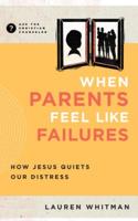 When Parents Feel Like Failures