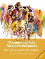 Community Arts for God's Purposes