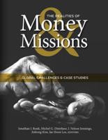 The Realities of Money Missions