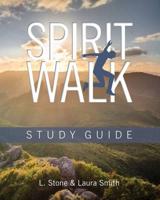 Spirit Walk: Study Guide