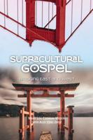 Supracultural Gospel