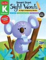Smart Start: Sight Words & High-Frequency Words, Kindergarten Workbook