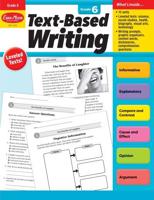 Text-Based Writing, Grade 6 Teacher Resource