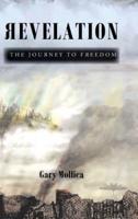 Revelation: The Journey to Freedom