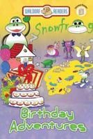 Snowfrog Birthday Adventures
