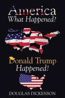 America What Happened?