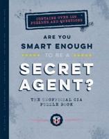 Are You Smart Enough to Be a Secret Agent?