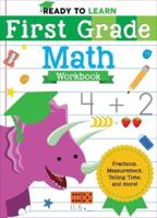 Ready to Learn: First Grade Math Workbook