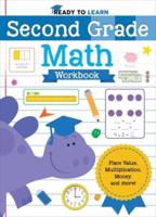 Ready to Learn: Second Grade Math Workbook