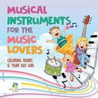 Musical Instruments for the Music Lovers   Coloring Books 6 Year Old Girl