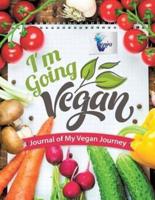 I'm Going Vegan   Journal of My Vegan Journey