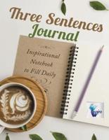 Three Sentences Journal   Inspirational Notebook to Fill Daily
