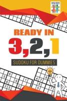 Ready in 3,2,1   Sudoku for Dummies