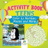 Activity Book Teens   Color by Number, Mazes and More