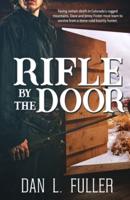 A Rifle By The Door