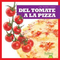 Del Tomate a La Pizza