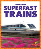 Superfast Trains