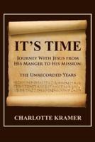 It's Time to Journey With Jesus from His Manger to His Mission