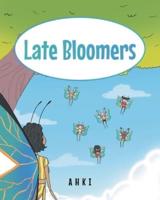 Late Bloomers