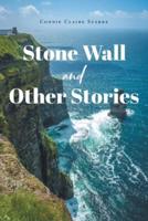 Stone Wall and Other Stories