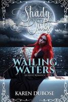 Wailing Waters: An Adult Romance