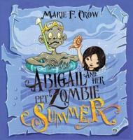Abigail and her Pet Zombie: Summer