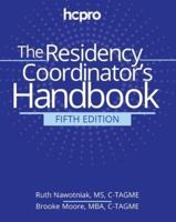 The Residency Program Coordinator's Handbook, Fifth Edition