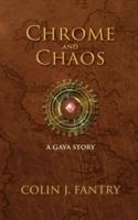 Chrome and Chaos: A Gaya Story